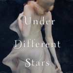 under different stars
